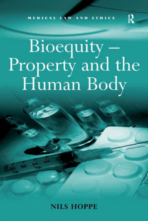 Cover of the book Bioequity – Property and the Human Body by Nils Hoppe, Taylor and Francis