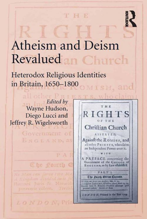 Cover of the book Atheism and Deism Revalued by Wayne Hudson, Diego Lucci, Taylor and Francis