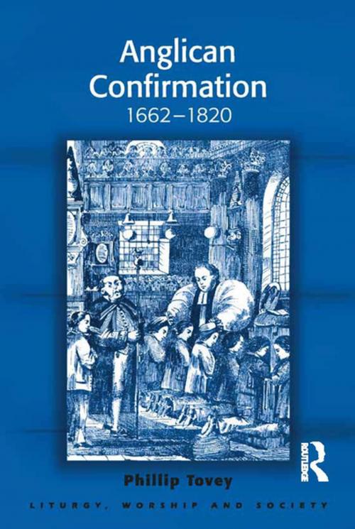 Cover of the book Anglican Confirmation by Phillip Tovey, Taylor and Francis