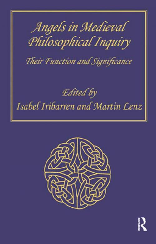 Cover of the book Angels in Medieval Philosophical Inquiry by Martin Lenz, Taylor and Francis
