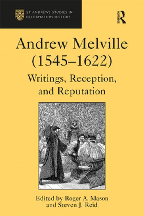 Cover of the book Andrew Melville (1545-1622) by Steven J. Reid, Taylor and Francis