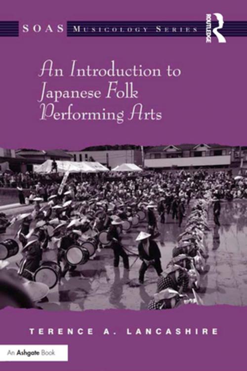 Cover of the book An Introduction to Japanese Folk Performing Arts by Terence A. Lancashire, Taylor and Francis