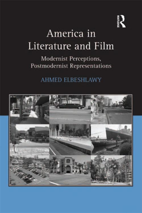 Cover of the book America in Literature and Film by Ahmed Elbeshlawy, Taylor and Francis