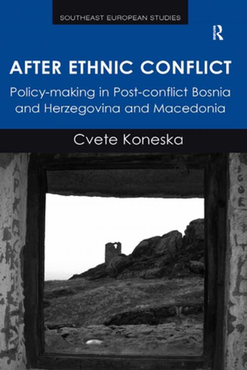 Cover of the book After Ethnic Conflict by Cvete Koneska, Taylor and Francis