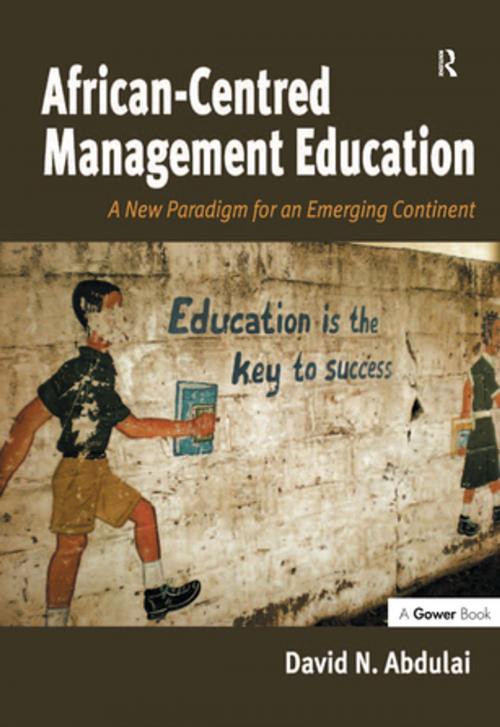 Cover of the book African-Centred Management Education by David N. Abdulai, Taylor and Francis
