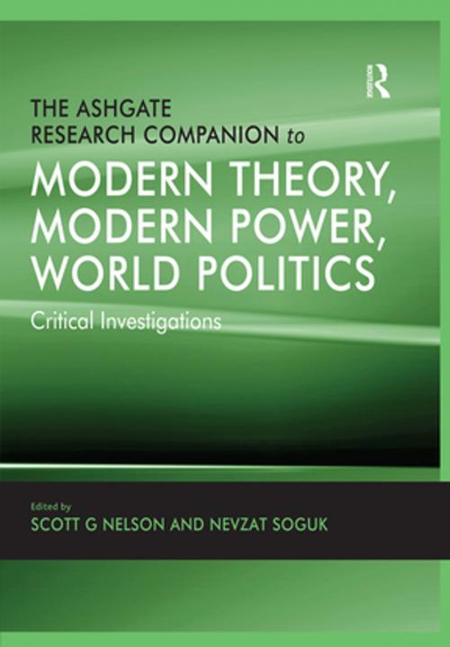 Cover of the book The Ashgate Research Companion to Modern Theory, Modern Power, World Politics by , Taylor and Francis
