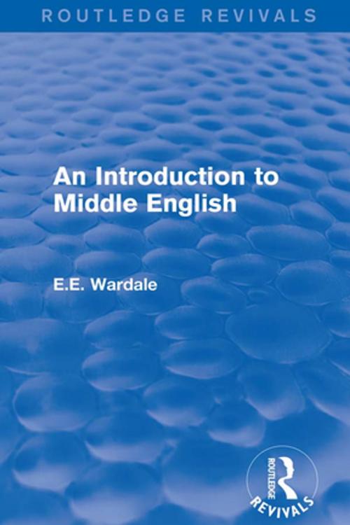 Cover of the book An Introduction to Middle English by E.E. Wardale, Taylor and Francis