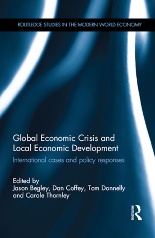 Cover of the book Global Economic Crisis and Local Economic Development by , Taylor and Francis