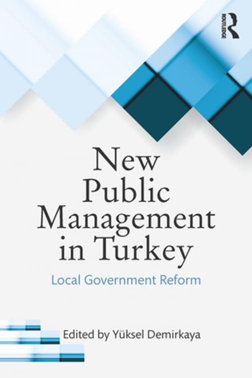 Cover of the book New Public Management in Turkey by , Taylor and Francis