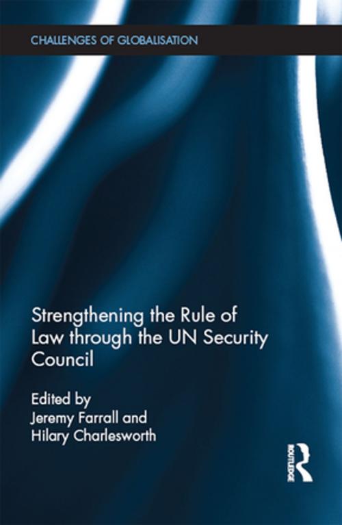 Cover of the book Strengthening the Rule of Law through the UN Security Council by , Taylor and Francis