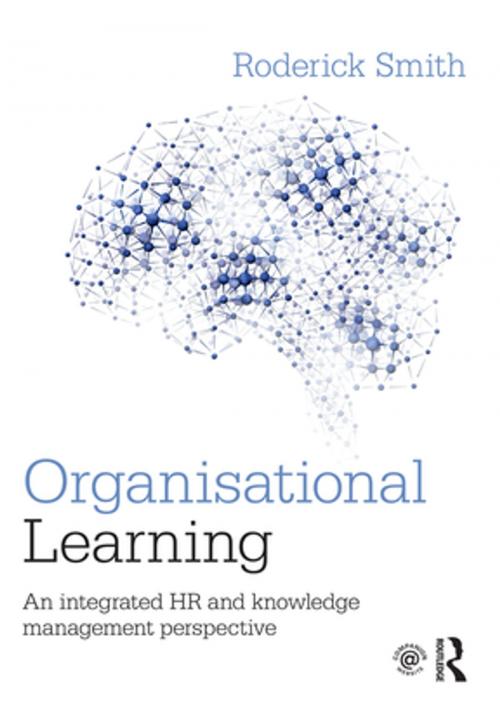 Cover of the book Organisational Learning by Roderick Smith, Taylor and Francis
