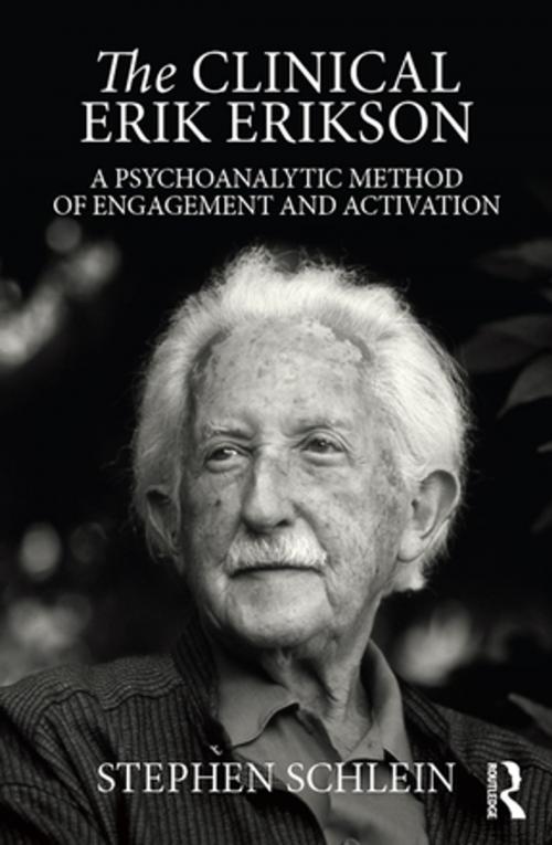 Cover of the book The Clinical Erik Erikson by Stephen Schlein, Taylor and Francis