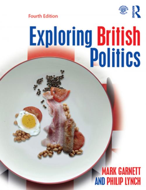 Cover of the book Exploring British Politics by Mike Garnett, Taylor and Francis