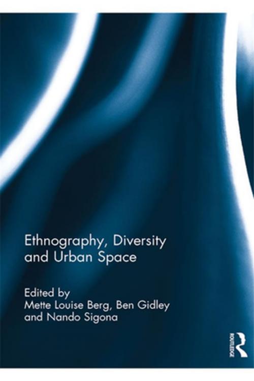 Cover of the book Ethnography, Diversity and Urban Space by , Taylor and Francis