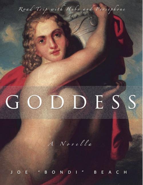 Cover of the book Goddess by Joe "Bondi" Beach, Lulu.com
