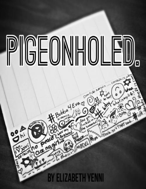 Cover of the book Pigeonholed. by Elizabeth Yenni, Lulu.com