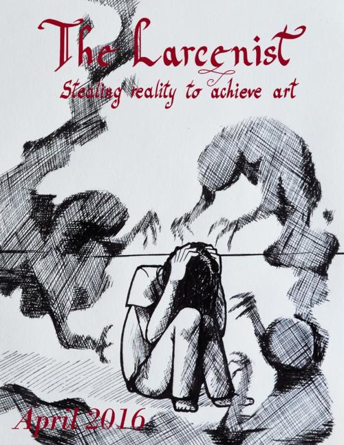 Cover of the book The Larcenist (Volume 3, Issue #2) by Audrey Rey, Mina Hunt, Lulu.com