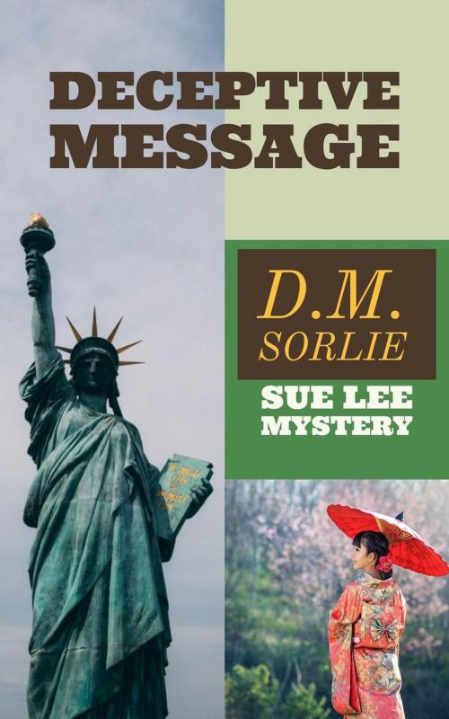 Cover of the book Deceptive Message by D.M. SORLIE, Enchanted Island Publishing