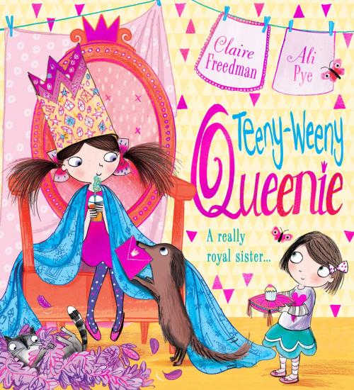 Cover of the book Teeny-weeny Queenie by Claire Freedman, Scholastic UK