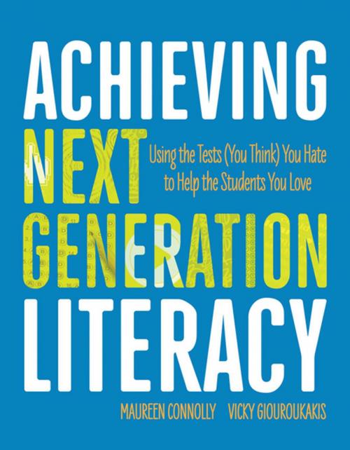 Cover of the book Achieving Next Generation Literacy by Maureen Connolly, Vicky Giouroukakis, ASCD