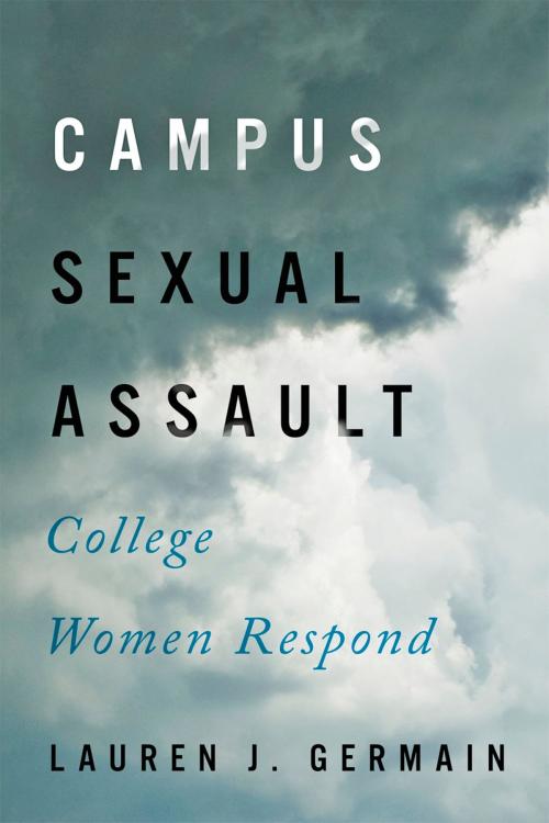 Cover of the book Campus Sexual Assault by Lauren J. Germain, Johns Hopkins University Press