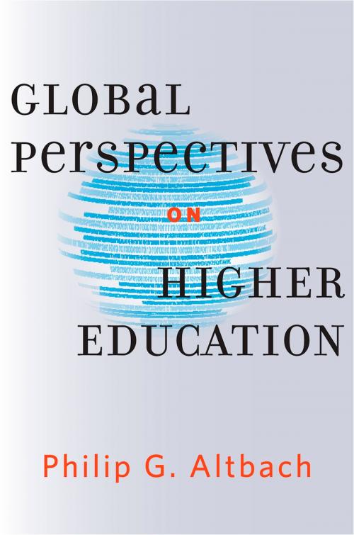 Cover of the book Global Perspectives on Higher Education by Philip G. Altbach, Johns Hopkins University Press