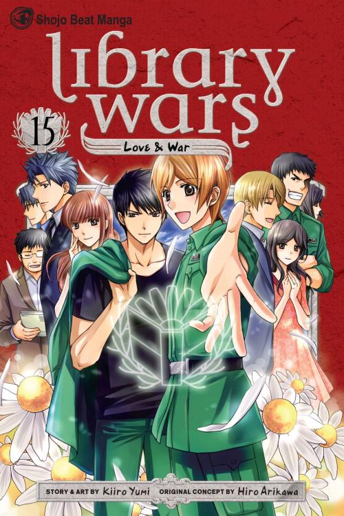 Cover of the book Library Wars: Love & War, Vol. 15 by Kiiro Yumi, VIZ Media