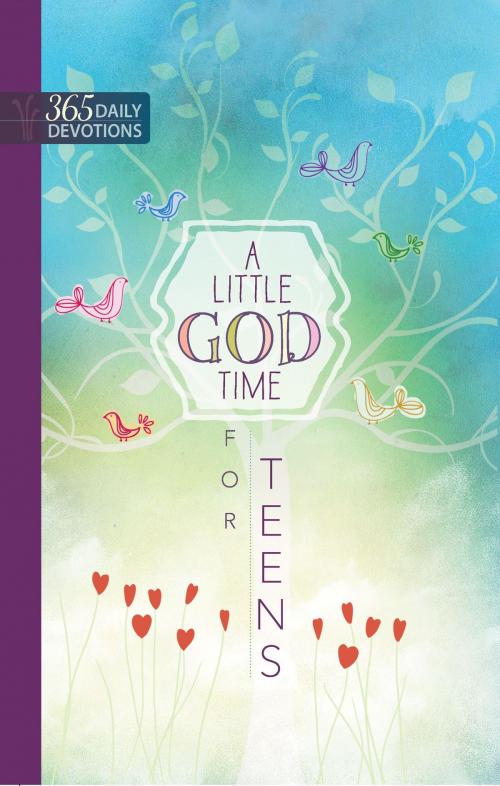 Cover of the book A Little God Time for Teens by BroadStreet Publishing Group LLC, BroadStreet Publishing Group, LLC