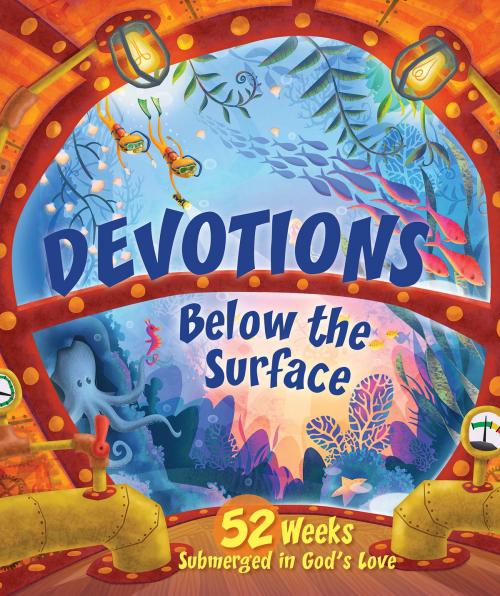 Cover of the book Devotions Below the Surface by B&H Kids Editorial Staff, B&H Publishing Group