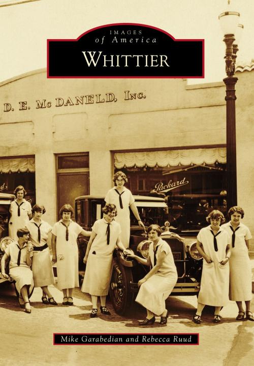 Cover of the book Whittier by Michael Garabedian, Rebecca Ruud, Arcadia Publishing Inc.