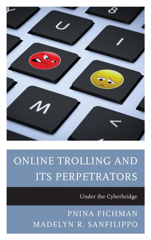 Cover of the book Online Trolling and Its Perpetrators by Pnina Fichman, Madelyn R. Sanfilippo, Rowman & Littlefield Publishers