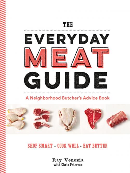 Cover of the book The Everyday Meat Guide by Ray Venezia, Chronicle Books LLC