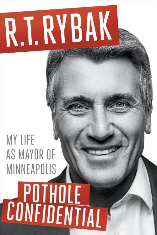 Cover of the book Pothole Confidential by R.T. Rybak, University of Minnesota Press