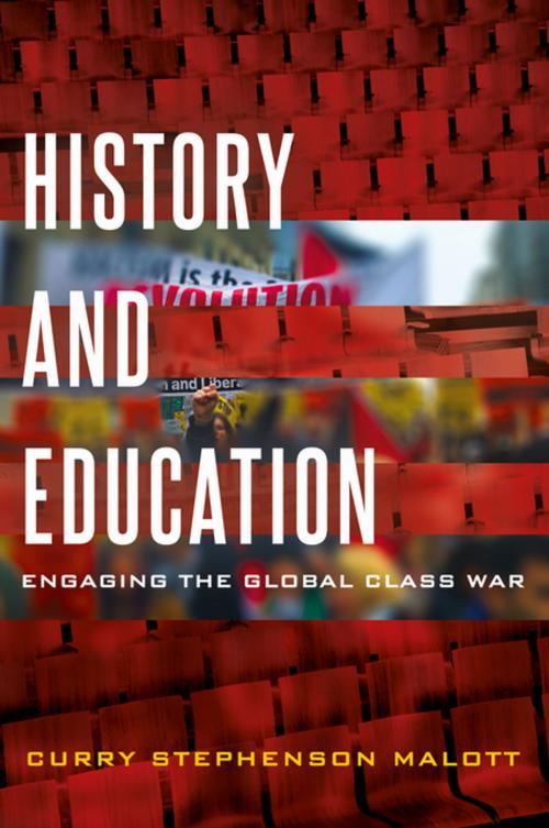 Cover of the book History and Education by Curry Stephenson Malott, Peter Lang