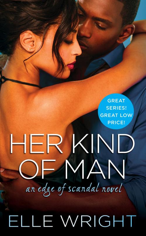 Cover of the book Her Kind of Man by Elle Wright, Grand Central Publishing