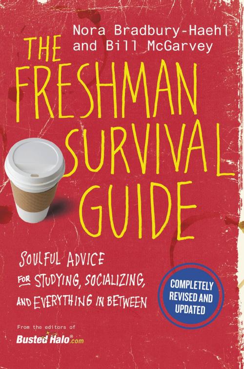 Cover of the book The Freshman Survival Guide by Nora Bradbury-Haehl, Bill McGarvey, Center Street