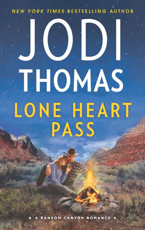 Cover of the book Lone Heart Pass by Jodi Thomas, HQN Books