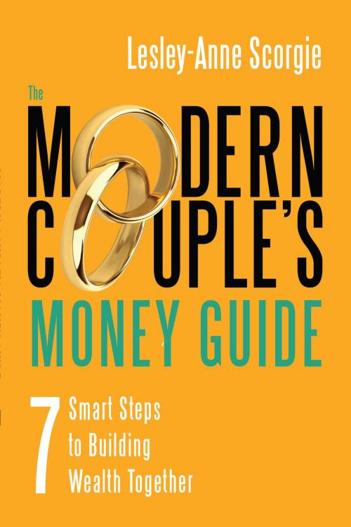 Cover of the book The Modern Couple's Money Guide by Lesley-Anne Scorgie, Dundurn