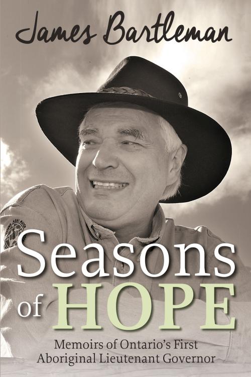 Cover of the book Seasons of Hope by James Bartleman, Dundurn