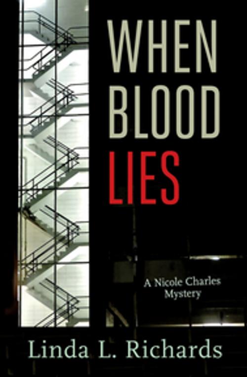 Cover of the book When Blood Lies by Linda L. Richards, Orca Book Publishers