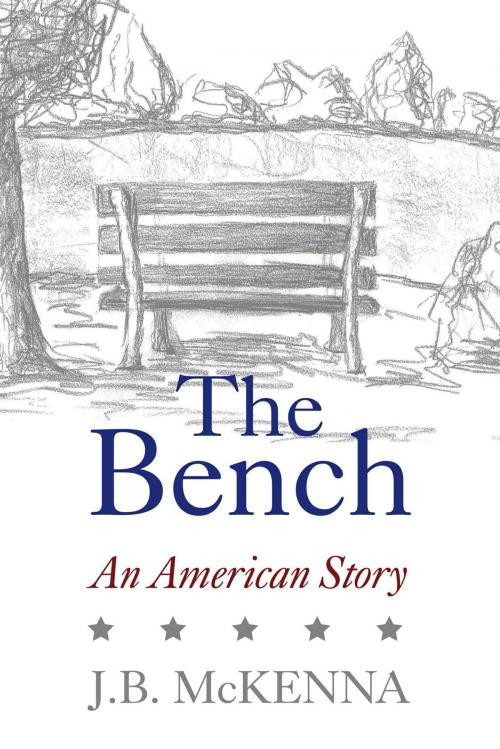 Cover of the book The Bench by J.B. McKenna, FriesenPress
