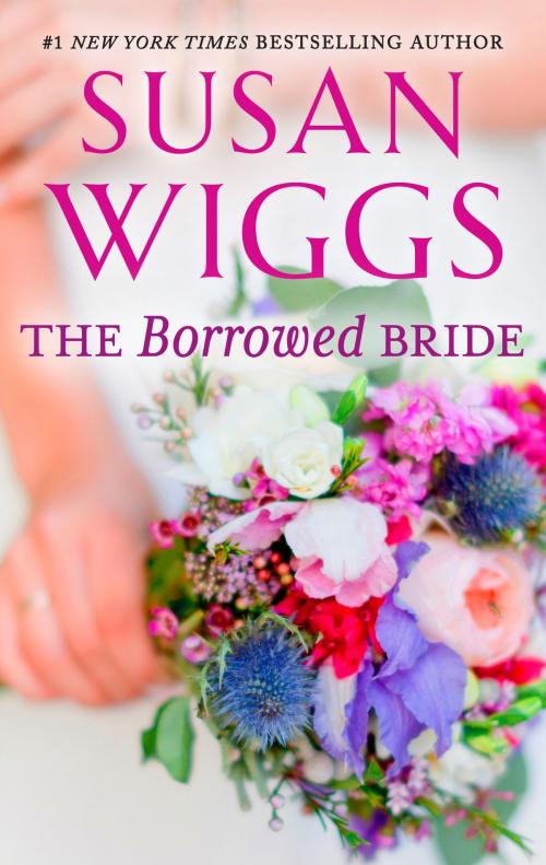 Cover of the book The Borrowed Bride by Susan Wiggs, MIRA Books