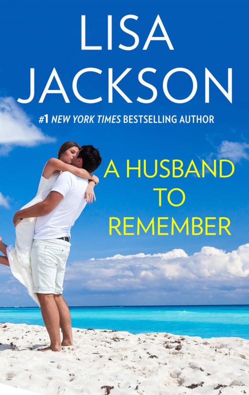 Cover of the book A Husband to Remember by Lisa Jackson, HQN Books