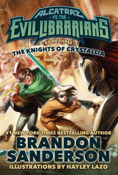 Cover of the book The Knights of Crystallia by Brandon Sanderson, Tom Doherty Associates