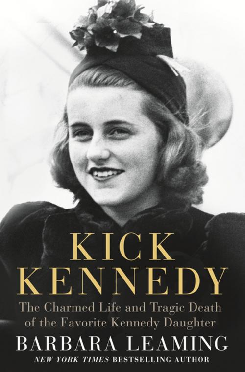 Cover of the book Kick Kennedy by Barbara Leaming, St. Martin's Press