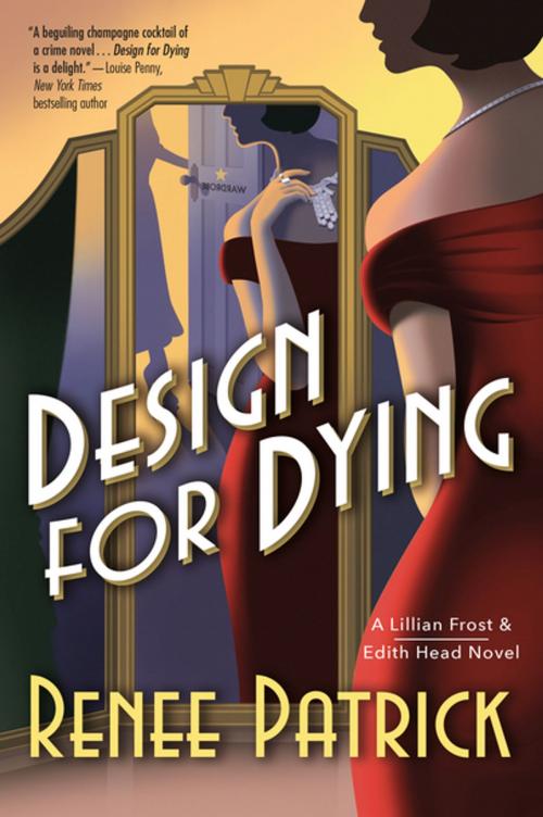 Cover of the book Design for Dying by Renee Patrick, Tom Doherty Associates