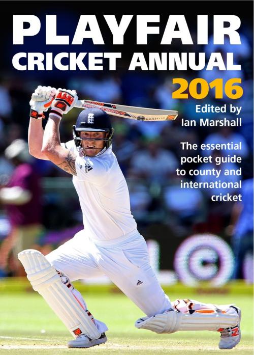 Cover of the book Playfair Cricket Annual 2016 by Ian Marshall, Headline