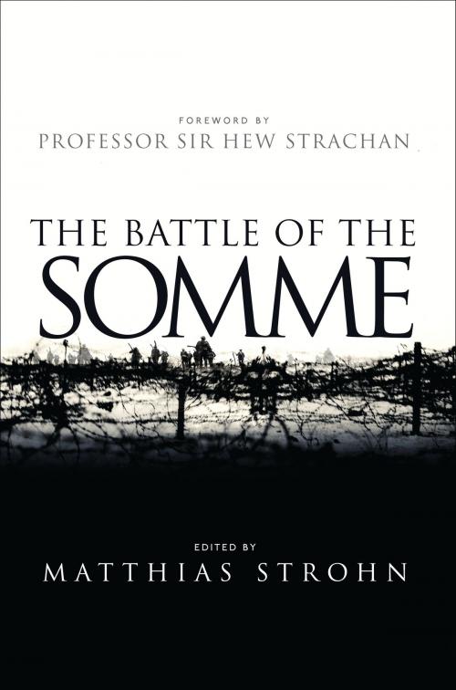 Cover of the book The Battle of the Somme by Dr Jonathan Krause, Bloomsbury Publishing