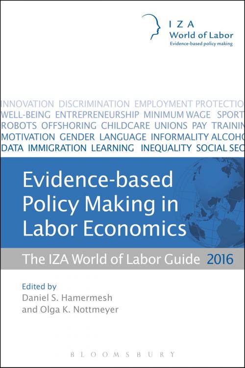 Cover of the book Evidence-based Policy Making in Labor Economics by Daniel S. Hamermesh, Olga K. Nottmeyer, Bloomsbury Publishing