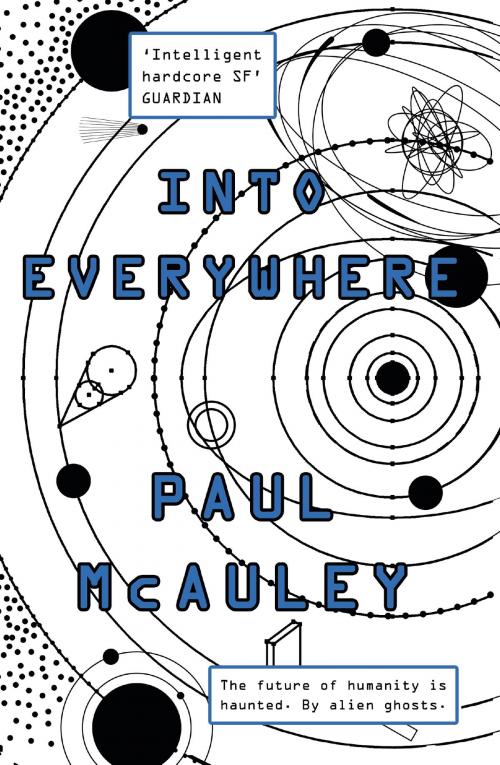 Cover of the book Into Everywhere by Paul McAuley, Orion Publishing Group